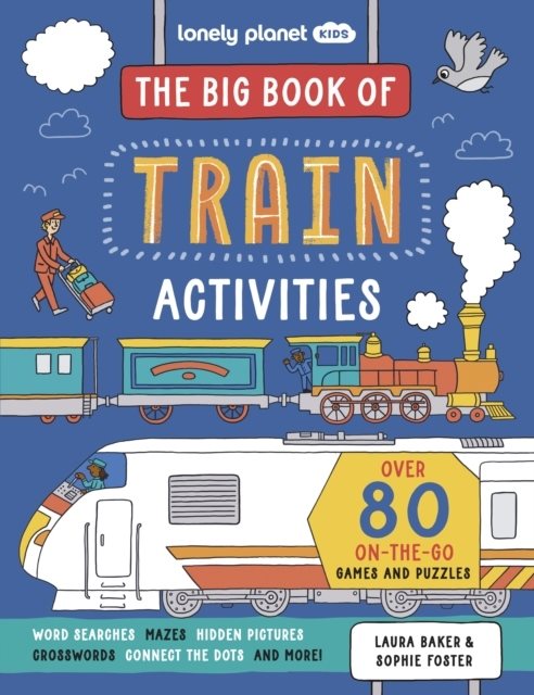 Lonely Planet The Big Book of Train Activities