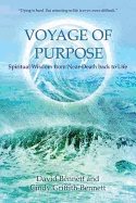 Voyage of purpose - spiritual wisdom from near-death back to life