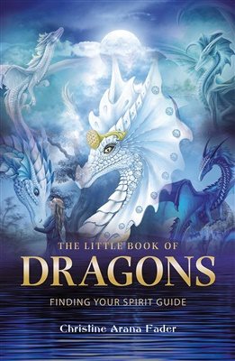 Little book of dragons - finding your spirit guide