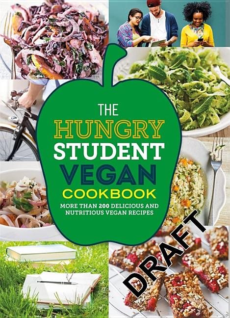 Hungry Student Vegan Cookbook: More Than 200