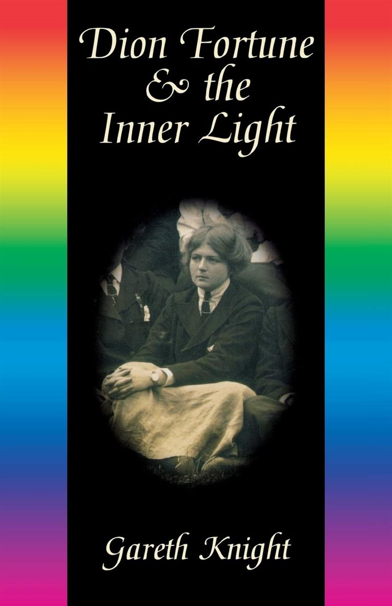 Dion fortune and the inner light
