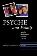 Psyche And Family : Jungian Applications to Family Therapy