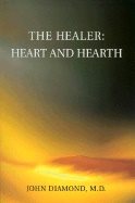 Healer : Heart and Hearth