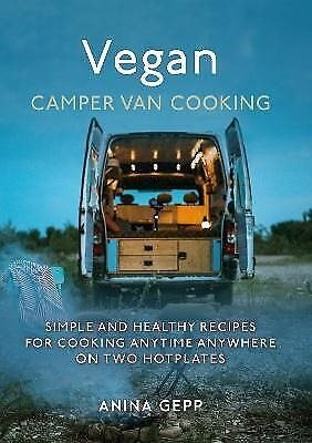 Vegan Camper Van Cooking