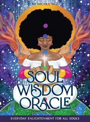Soul Wisdom Oracle: Everyday Enlightenment for All Souls