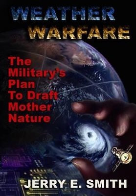 Weather Warfare: The Military