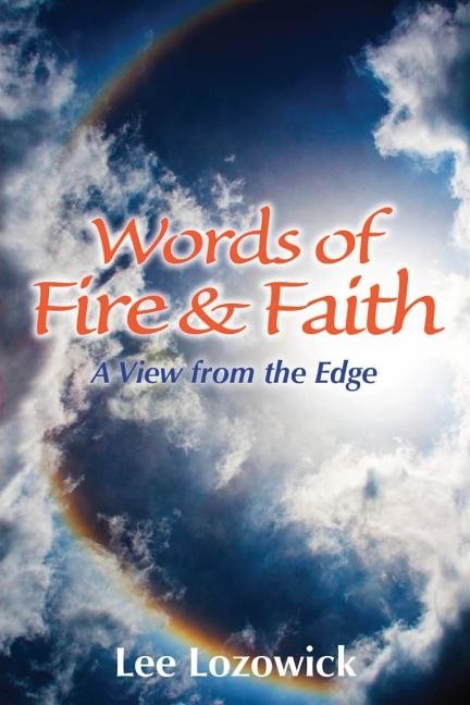 Words Of Fire And Faith