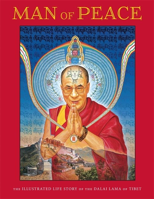 Man of peace - the illustrated life story of the dalai lama of tibet