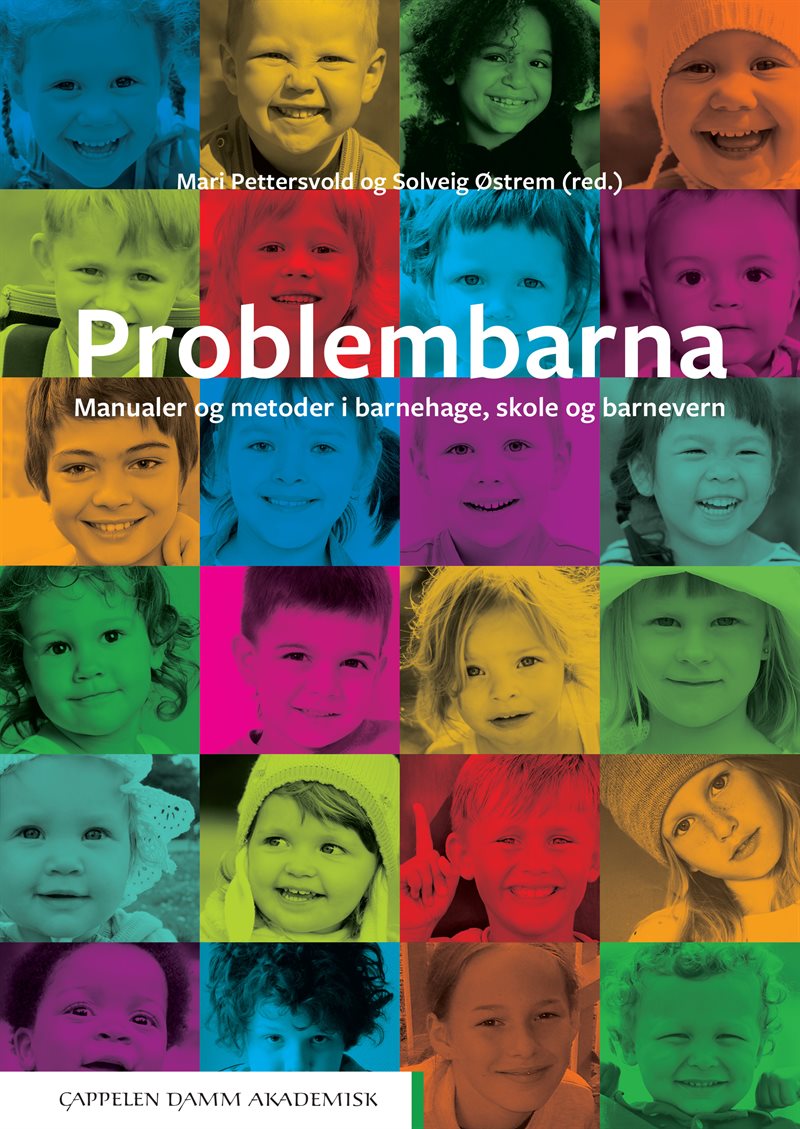 Problembarna : manualer og metoder i barnehage, skole og barnevern