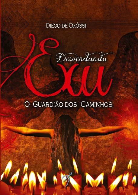 Desvendando Exu : O Guardião dos Caminhos