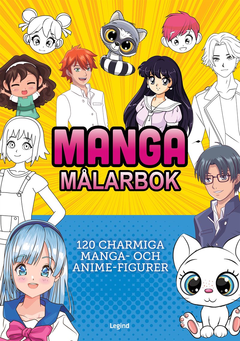 Manga målarbok : 120 charmiga manga- och anime-figurer