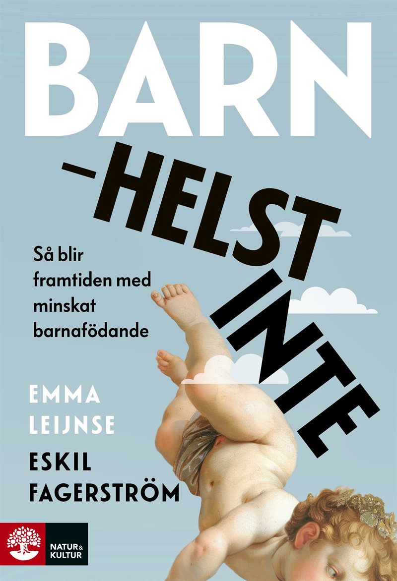 Barn helst inte : Så blir framtiden med minskat barnafödande