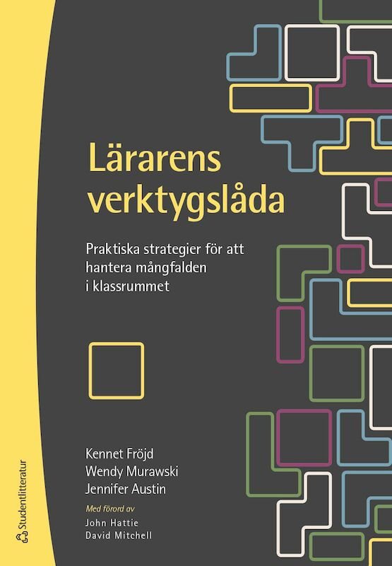 Lärarens verktygslåda : praktiska strategier för att hantera mångfalden i klassrummet