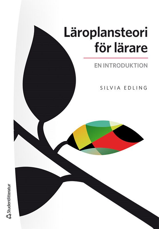 Läroplansteori för lärare : en introduktion