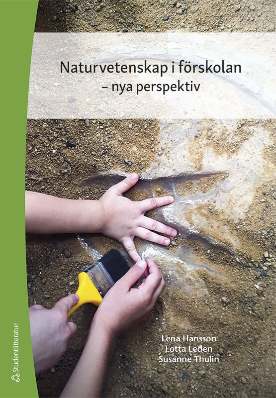 Naturvetenskap i förskolan : nya perspektiv