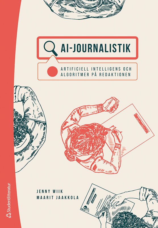 AI-journalistik : artificiell intelligens och algoritmer på redaktionen