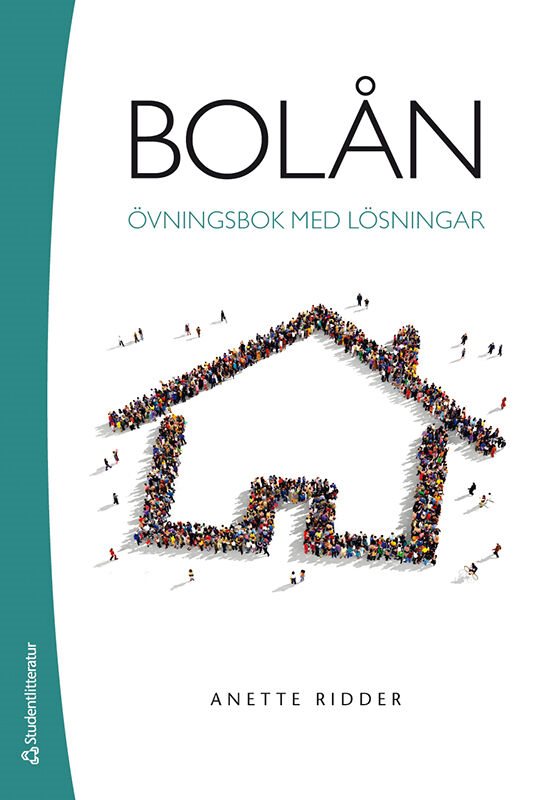 Bolån - Övningsbok med lösningar