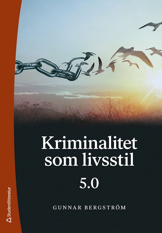 Kriminalitet som livsstil 5.0