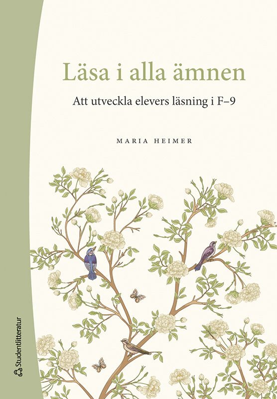 Läsa i alla ämnen : att utveckla elevers läsning i F-9