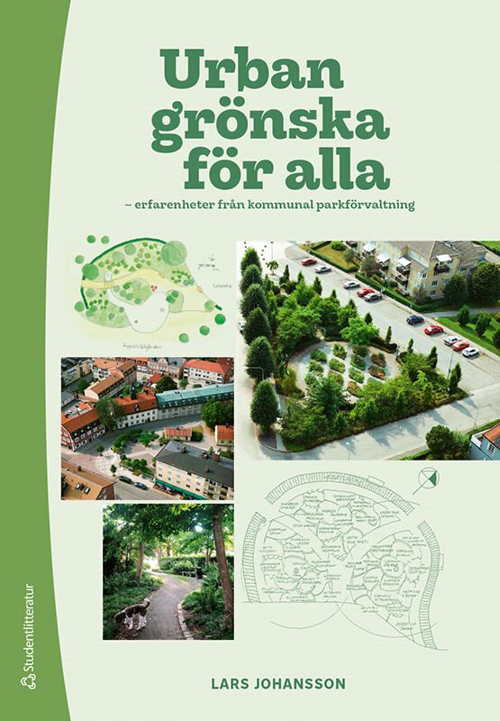 Urban grönska för alla : erfarenheter från kommunal parkförvaltning