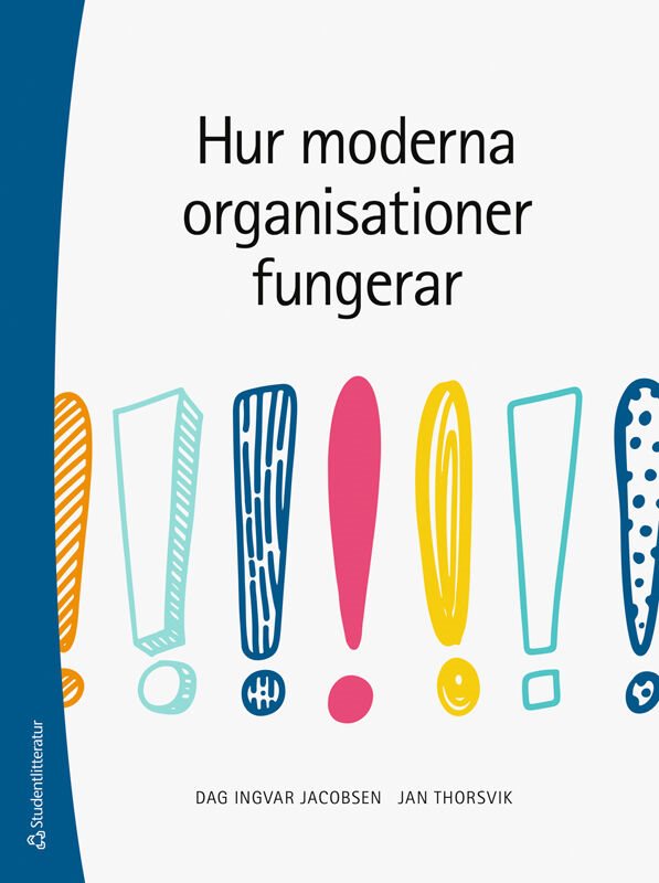 Hur moderna organisationer fungerar