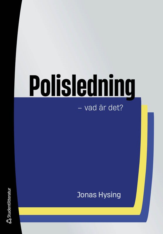 Polisledning : vad är det?