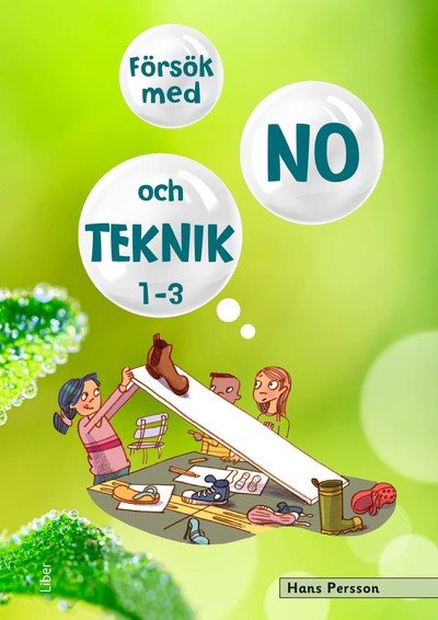 Försök med NO och Teknik 1-3