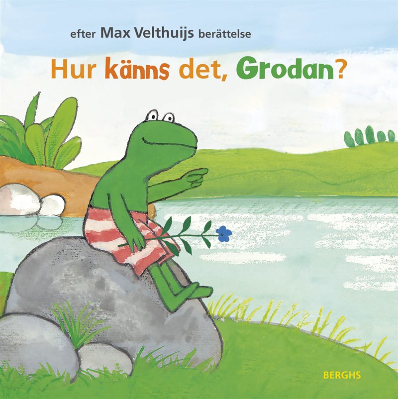 Hur känns det, Grodan?