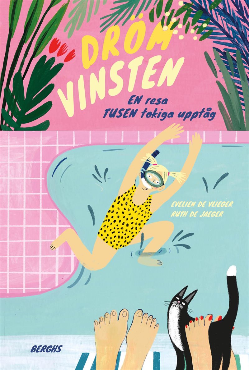 Drömvinsten : en resa, tusen tokiga upptåg