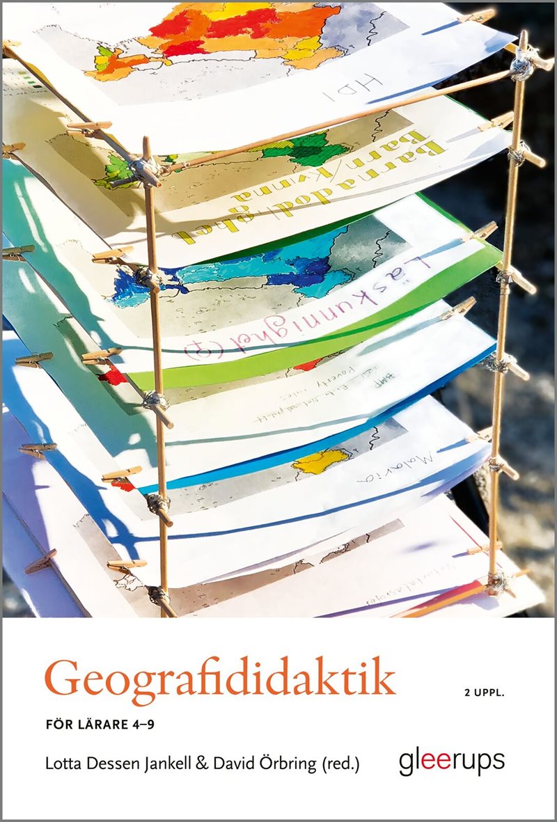 Geografididaktik , 2 uppl : för lärare 4-9