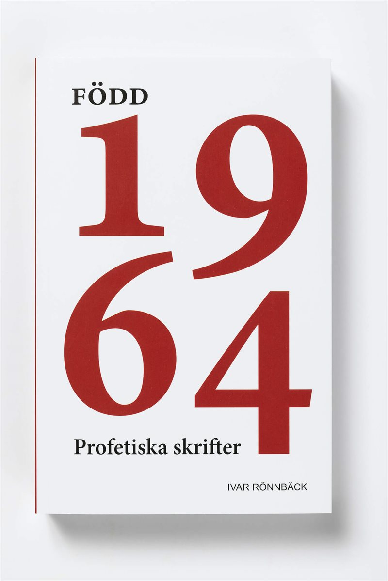 Född 1964 : profetiska skrifter