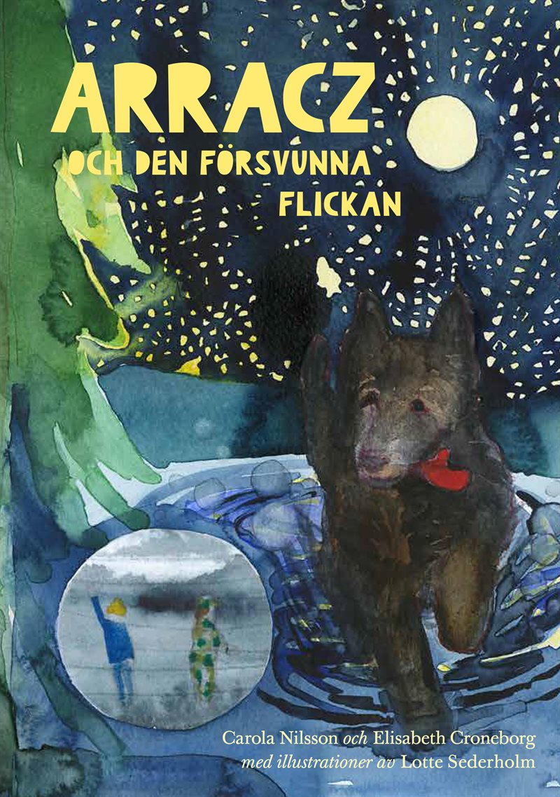 Arracz och den försvunna flickan