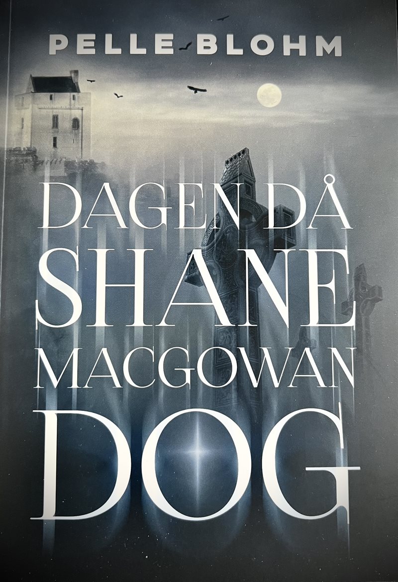 Dagen då Shane MacGowan dog