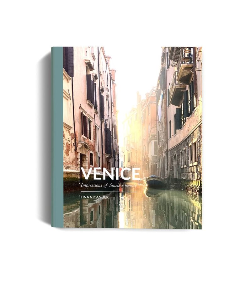 Venice - Impressions of Timeless Beauty