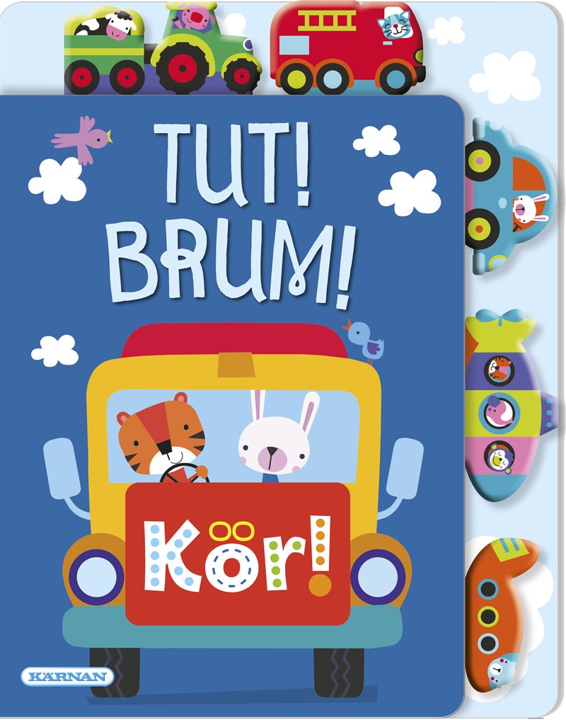 Tut! Brum! Kör!