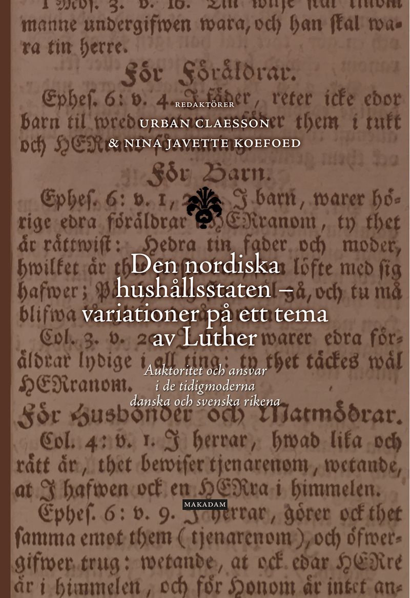 Den nordiska hushållsstaten : Variationer på ett tema av Luther