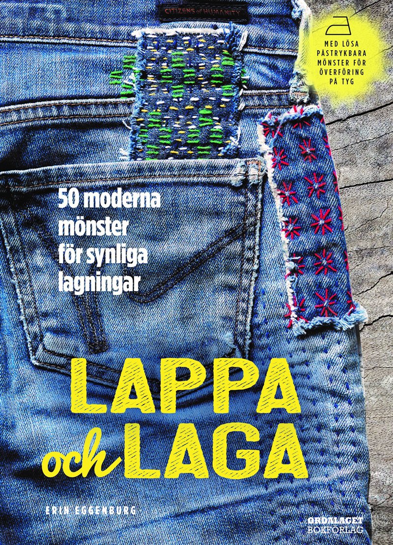 Lappa och laga : 50 moderna mönster för synliga lagningar