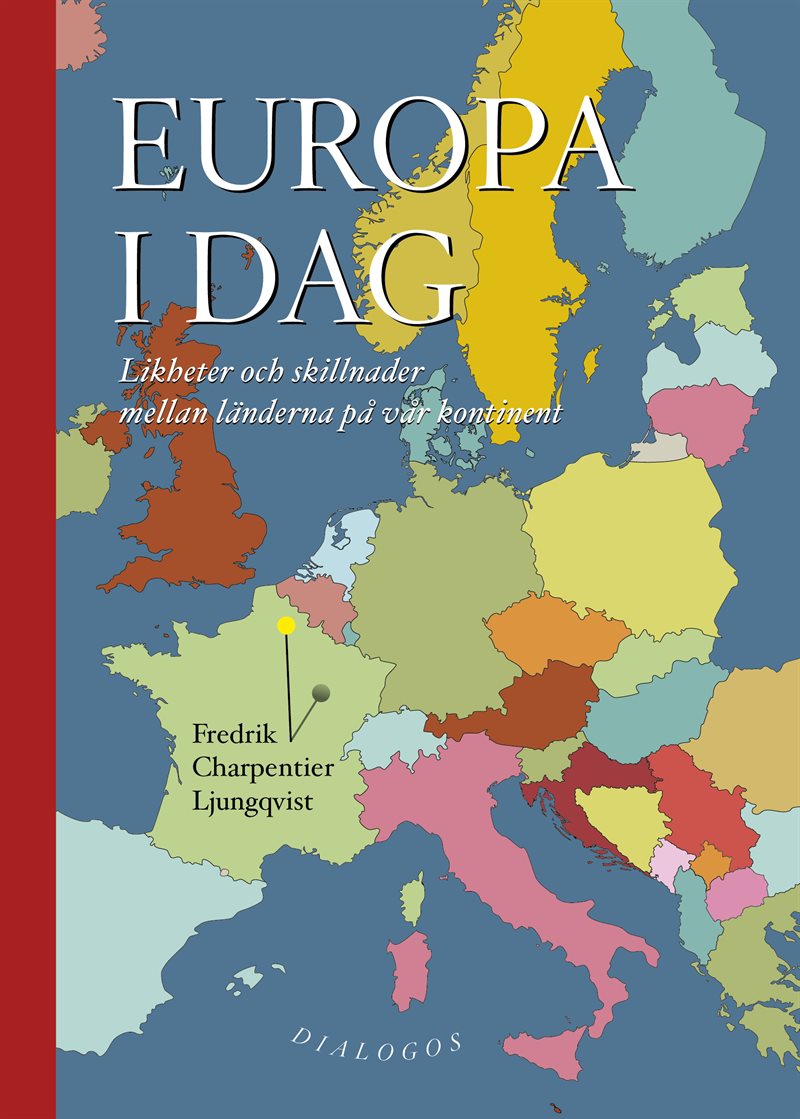 Europa i dag : likheter och skillnader mellan länderna på vår kontinent