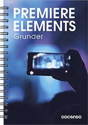 Premiere Elements Grunder