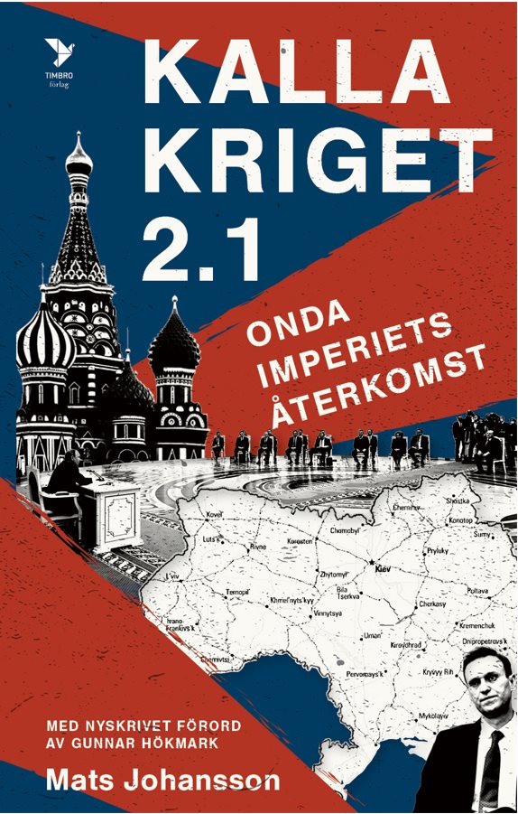 Kalla kriget 2.1 : onda imperiets återkomst