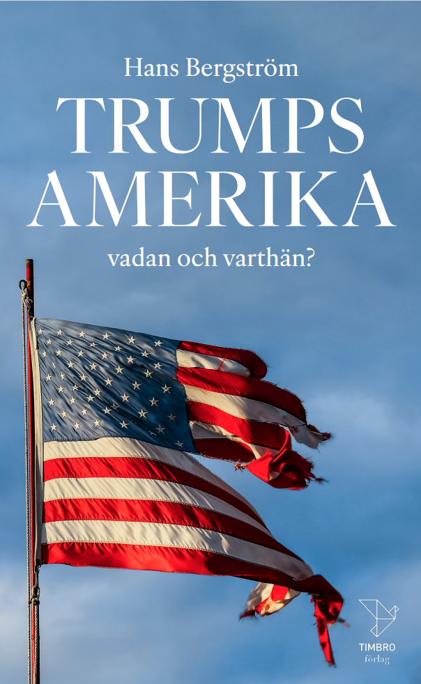 Trumps Amerika : vadan och varthän?