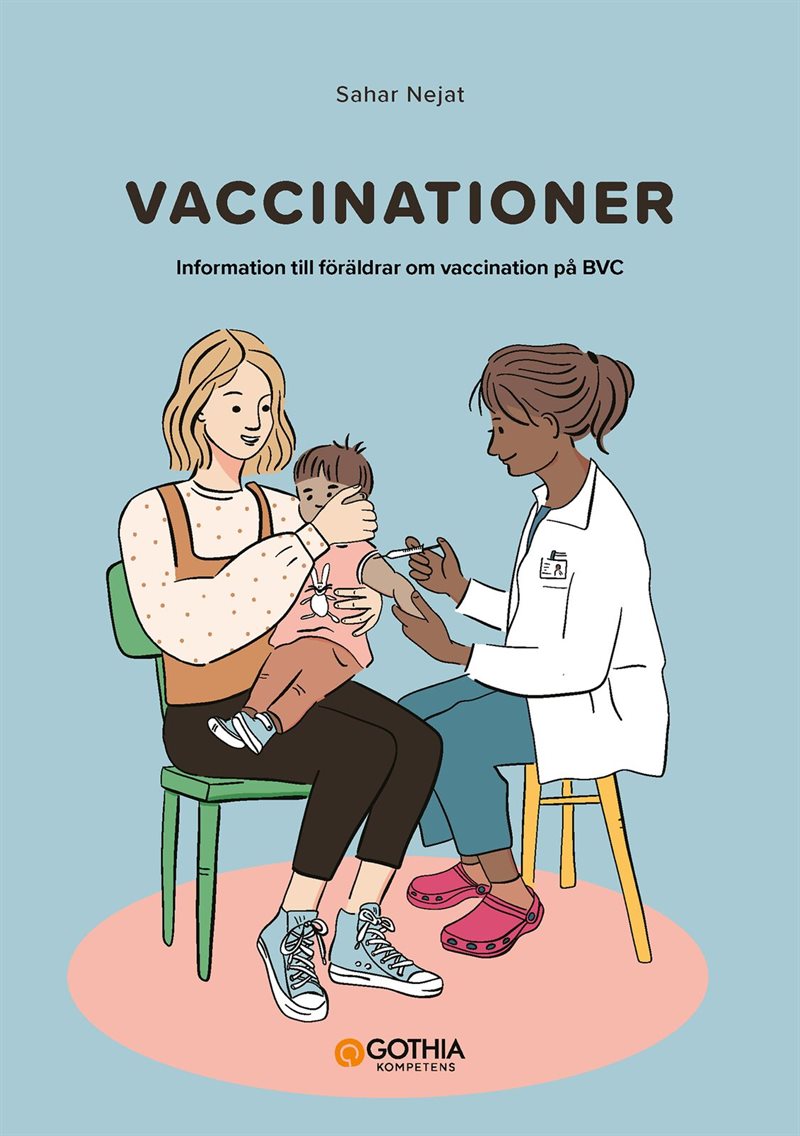 Vaccinationer : Information till föräldrar om vaccination på BVC