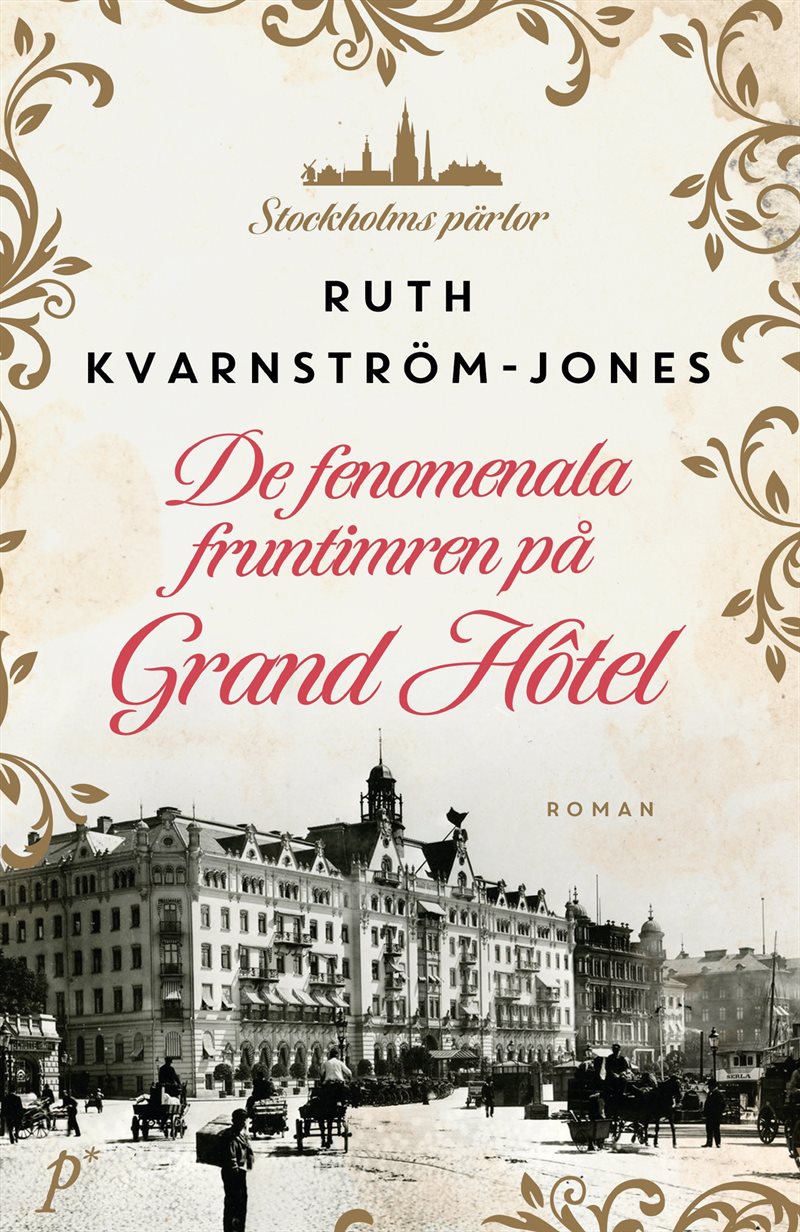 De fenomenala fruntimren på Grand Hôtel