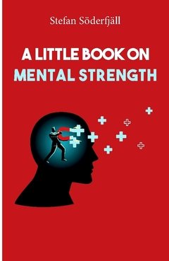 A little book on mental strength