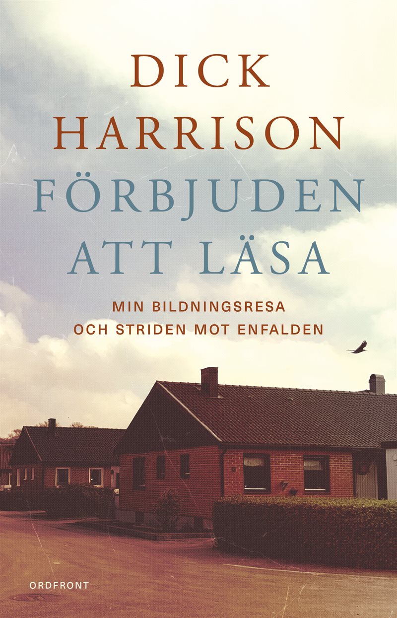 Förbjuden att läsa : min bildningsresa och striden mot enfalden