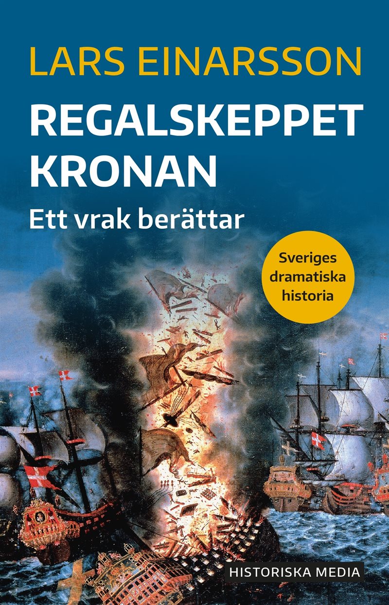 Regalskeppet Kronan : ett vrak berättar