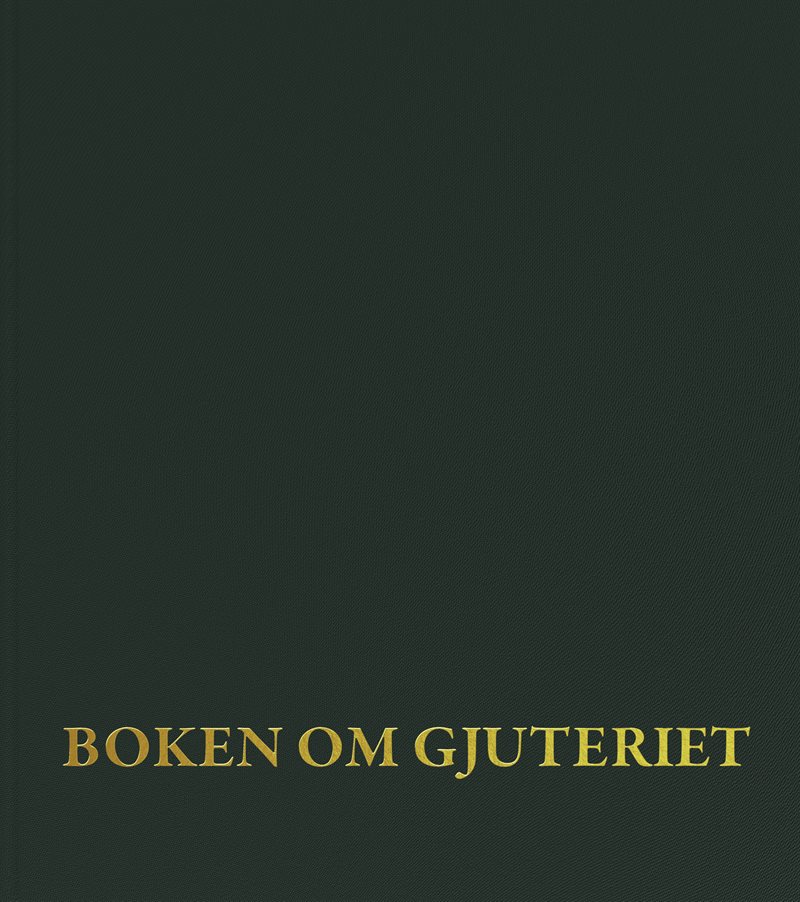 Boken om gjuteriet : en bok om konstgjuteriet på Malmö Kollektivverkstad Monumental