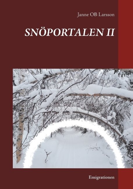 SNÖPORTALEN II : Emigrationen