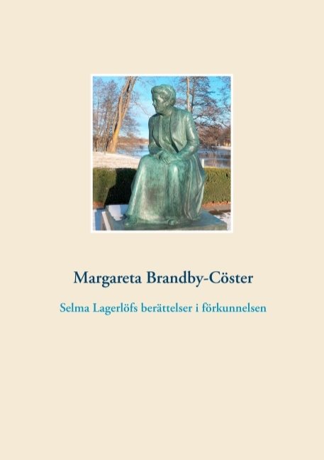 Selma Lagerlöfs berättelser i förkunnelsen