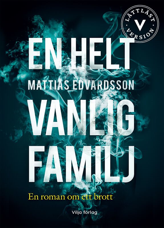 En helt vanlig familj (lättläst)